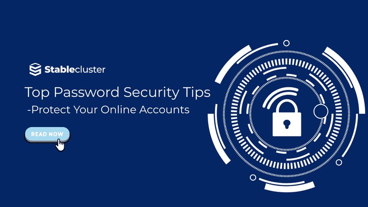 Top Password Security Tips: Protect Your Online Accounts