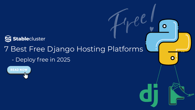 7 Best Free Python Django Hosting Platforms in 2025